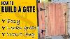 How To Build A Wood Fence Gate Step By Step